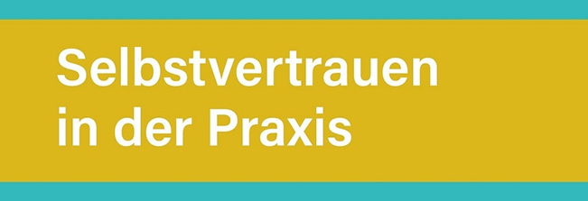 Selbstvertrauen in der homöopathischen Praxis